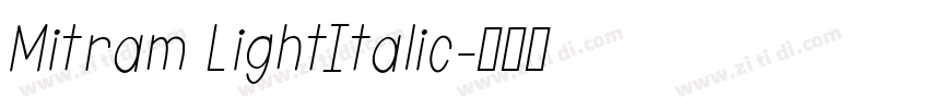 Mitram LightItalic字体转换